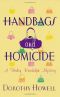 [Haley Randolph Mysteries 01] • Handbags and Homicide